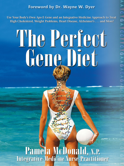 Title details for The Perfect Gene Diet by Pamela McDonald, N.P. - Wait list